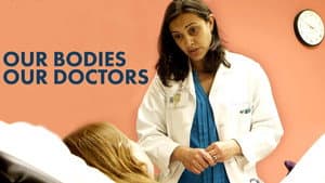 Our Bodies Our Doctors — foto 1