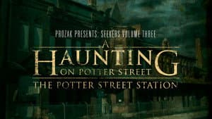 A Haunting on Potter Street: The Potter Street Station — foto 1