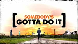 Somebody's Gotta Do It — foto 1