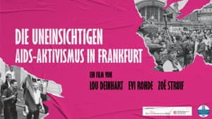 Die Uneinsichtigen - Aids-Aktivismus in Frankfurt — foto 2