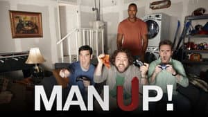 Man Up! — foto 2