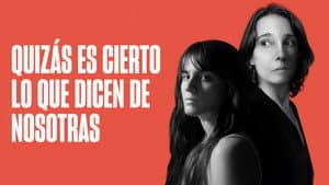 Quizás es cierto lo que dicen de nosotras — foto 2