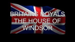 Britain's Royals: The House of Windsor — foto 1