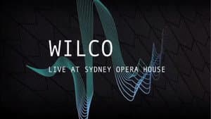 Wilco - Live at the Sydney Opera House — foto 1