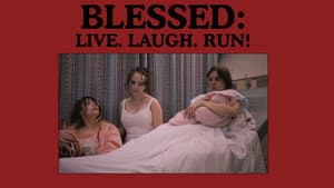 Blessed: Live, Laugh,Run! — foto 1