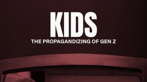 Kids: The Propagandizing of Gen Z — foto 1