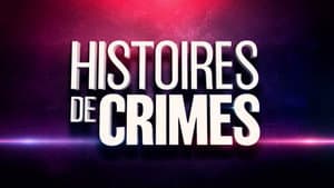 Histoires de Crimes — foto 1