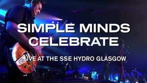 Simple Minds | Celebrate: Live at the SSE Hydro, Glasgow — foto 2