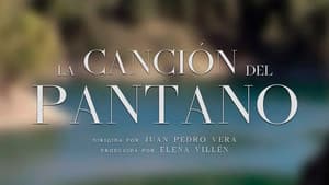 La canción del pantano — foto 10