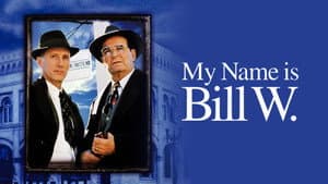 Mi Nombre es Bill W. — foto 3
