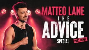 Matteo Lane: The Advice Special Part 3 — foto 1