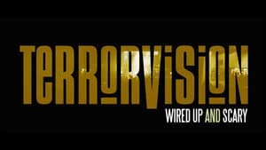 Terrorvision - Wired Up and Scary — foto 1