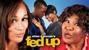 When a Woman's Fed Up — foto 2