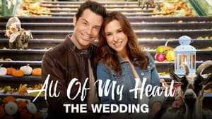 All of My Heart: The Wedding — foto 11