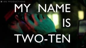 My Name Is Two-Ten — foto 1