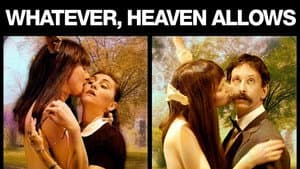 Whatever, Heaven Allows — foto 1