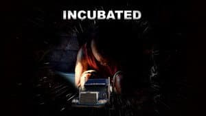 Incubated — foto 1