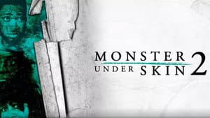 Monster Under Skin 2 — foto 1