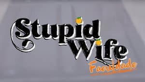 Stupid Wife — foto 7