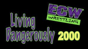 ECW Living Dangerously 2000 — foto 1