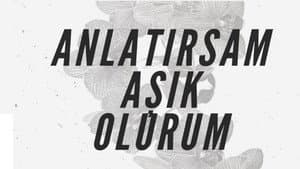 Anlatırsam Aşık Olurum — foto 1