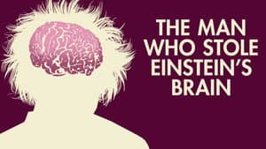 The Man Who Stole Einstein's Brain — foto 2