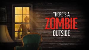There's a Zombie Outside — foto 3