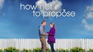 How Not to Propose — foto 3