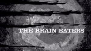 The Brain Eaters — foto 1