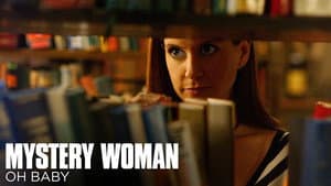 Mystery Woman: Oh Baby — foto 1