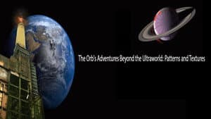 The Orb's Adventures Beyond the Ultraworld: Patterns and Textures — foto 1