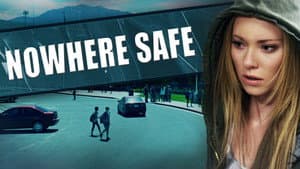 Nowhere Safe — foto 3