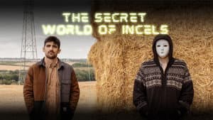 UNTOLD: The Secret World of Incels — foto 5