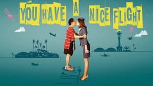 You Have a Nice Flight — foto 1