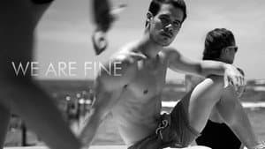 We Are Fine — foto 3