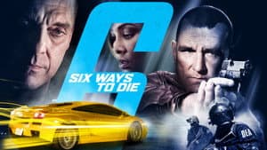 6 Ways to Die — foto 4