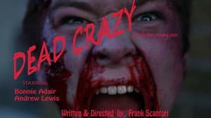 Dead Crazy — foto 1