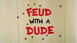 Feud with a Dude — foto 1