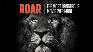 Roar: The Most Dangerous Movie Ever Made — foto 2