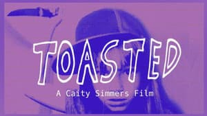 Toasted - A Caity Simmers Film — foto 1