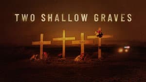 Two Shallow Graves — foto 4
