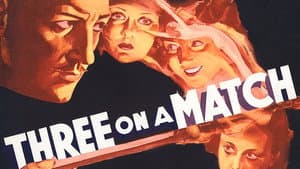 Three on a Match — foto 2