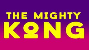 The Mighty Kong — foto 3