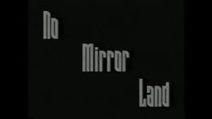 No Mirror Land — foto 1