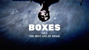 Boxes (or) The Next Life Of Brian — foto 1