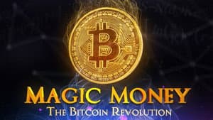 Magic Money: The Bitcoin Revolution — foto 1