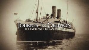 Journey to Oblivion: The Empress of Ireland Story — foto 1