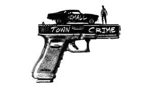Small Town Crime — foto 1