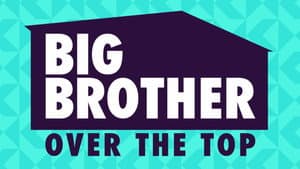 Big Brother: Over the Top — foto 4