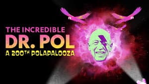 The Incredible Dr. Pol: A 200th Polapalooza — foto 2